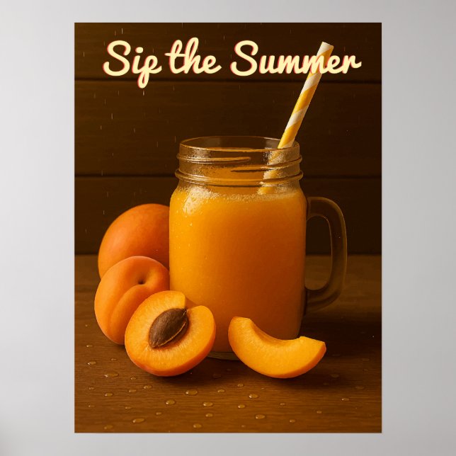 Sip the Summer – Fresh Apricot Juice Poster (Front)