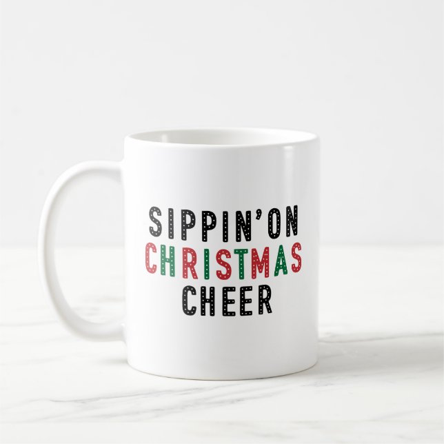 Sippin' On Christmas Cheer Coffee Mug (Left)