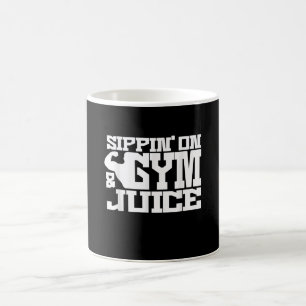 Sippin On Gym Juice - Mens Workout Shirts Funny Coffee Mug