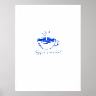 Sippin Survival" Minimalist Coffee Graphic Tee  Poster
