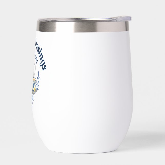 Sipping Blessings one cup at a time (Left)