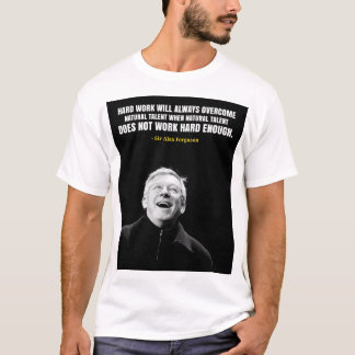 Sir Alex Ferguson quotes T-Shirt