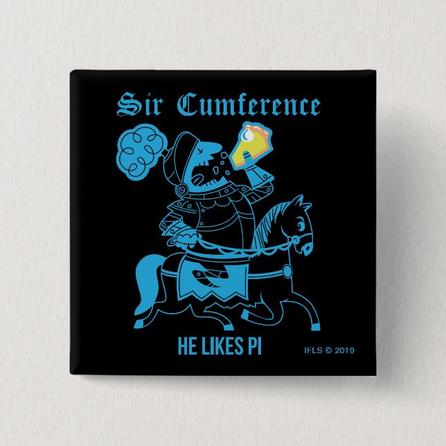 Sir Cumference… 15 Cm Square Badge (Front)
