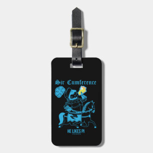 Sir Cumference… Luggage Tag