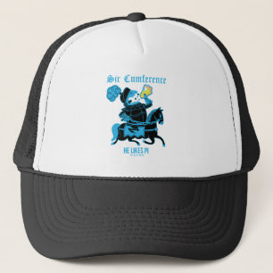 Sir Cumference… Trucker Hat