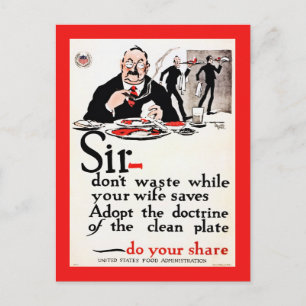 Sir, Don't waste food vintage World War I Postcard