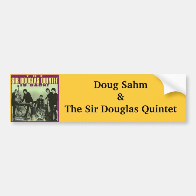 Sir Douglas Quintet Bumper Sticker (Front)