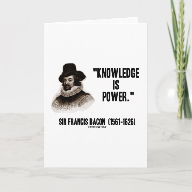 Sir Francis Bacon Knowledge Is Power Quote Card (Front)
