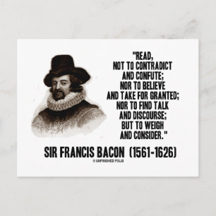 Sir Francis Bacon Read To Weigh And Consider Quote Postcard