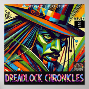 SIR NUSE - DREADLOCK CHRONICLES ISSUE 21 POSTER