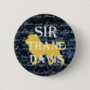Sir Thane Davis Button