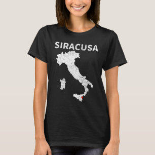 Siracusa Sicilia Sicily Italia Italy Map Love Hear T-Shirt