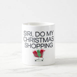 Siri, do my Christmas shopping Coffee Mug
