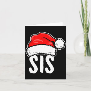 Sis Christmas Santa Family Matching Pajamas Sister Card