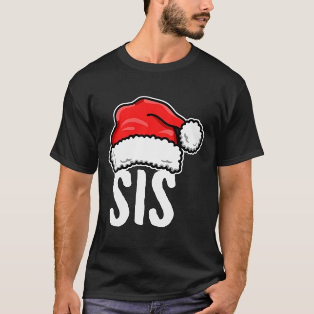 Sis Christmas Santa Family Matching Pyjamas Sister T-Shirt (Front)