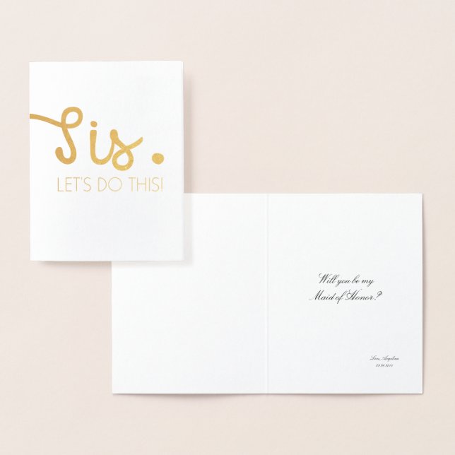 Sis Let's Do This- Fun Bridesmaid or Maid of Honou Foil Card (Display)