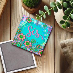 Sis Pretty Floral Inspirivity Magnet