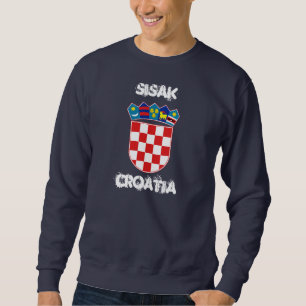 Sisak, Croatia with coat of arms Sweatshirt