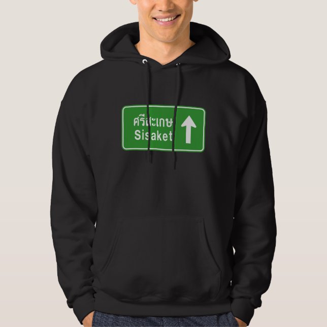 Sisaket Ahead ⚠ Thai Highway Traffic Sign ⚠ Hoodie (Front)