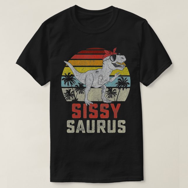 Sissysaurus T Rex Dinosaur Sissy Saurus Girl Famil T-Shirt (Design Front)