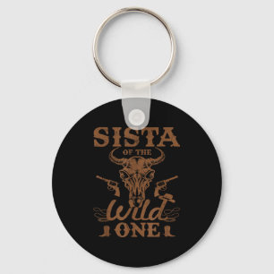 Sista Of The Wild One Cowboy Western Rodeo Party M Key Ring