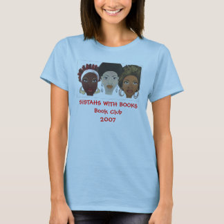 Sistahs With Books T-Shirt