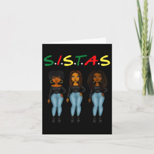 Sistas Afro Women Together Proud Black Sistas Quee Card