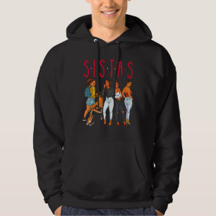 Sistas Black Girl Magic Fun Melanin Women Brown Sk Hoodie
