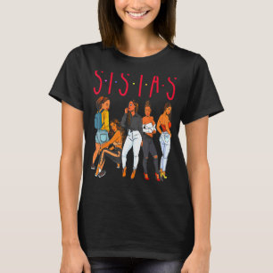 Sistas Black Girl Magic Fun Melanin Women Brown Sk T-Shirt