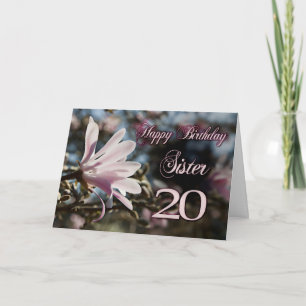 Sister 20th Birthday with magnolia Card