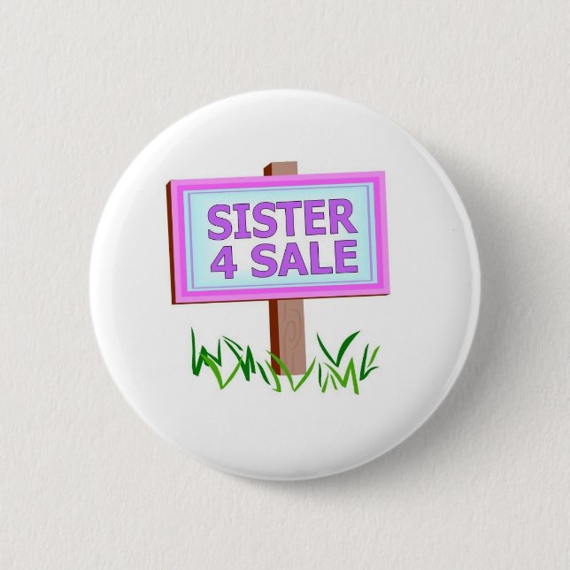 sister 4 sale 6 cm round badge (Front)