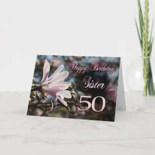 Sister 50th Birthday with magnolia Card