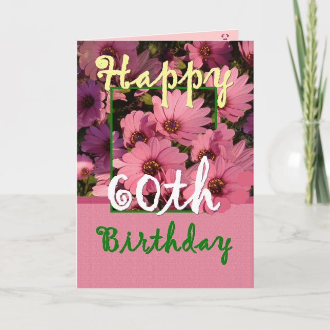 SISTER - 60th Birthday with Pink Daisy Flowers Card (Front)