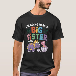 Sister Again Dinosaur Triceratops Sibling Matching T-Shirt