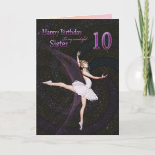 Sister age 10, a ballerina birthday card