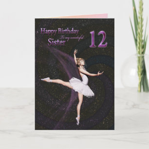 Sister age 12, a ballerina birthday card