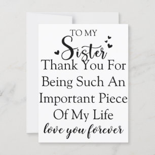 Sister Appreciation Thank You For Being In My Life Postcard