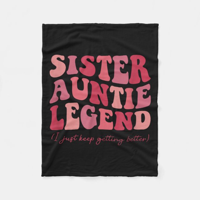 Sister Auntie Legend Groovy Funny Cool Aunties Clu Fleece Blanket (Front)