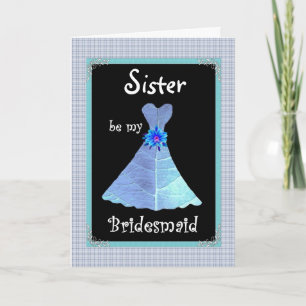 SISTER - Be My Bridesmaid - Gown with Plaid Border Invitation