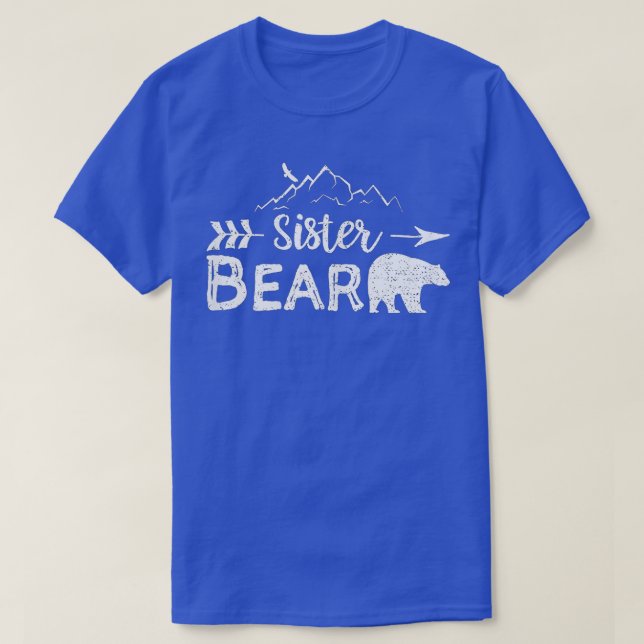 Sister Bear  Matching Family Siblings Camping Gift T-Shirt (Design Front)