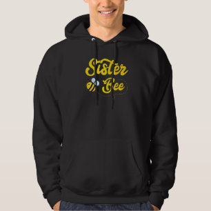 Sister Bee Family Matching Beekeeping Sister's Hoodie