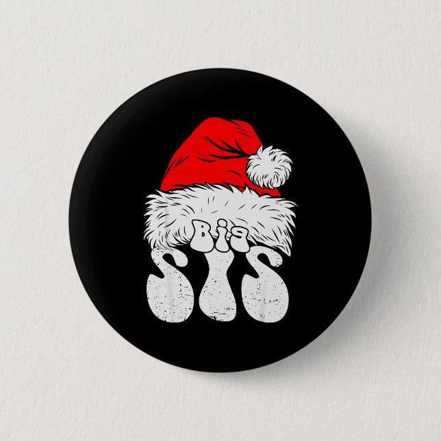 Sister Big Santa Christmas Family Matching Pajamas 6 Cm Round Badge (Front)