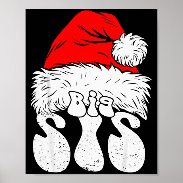 Sister Big Santa Christmas Family Matching Pajamas Poster (Front)