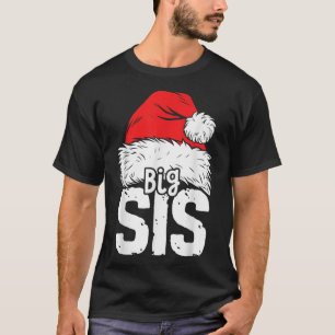 Sister Big Santa Christmas Family Matching Pajamas T-Shirt