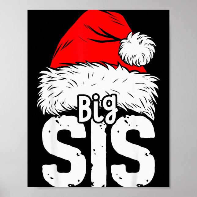 Sister Big Santa Christmas Family Matching Pyjamas Poster (Front)