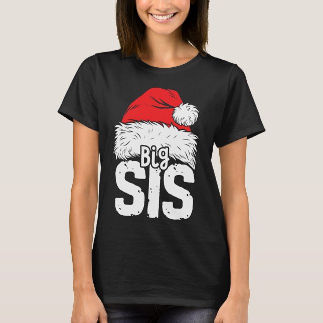 Sister Big Santa Christmas Family Matching Pyjamas T-Shirt (Front)