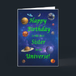 Sister Birthday Best in the Universe  Card<br><div class="desc">Give your space loving sister the best birthday card ever! Tell your sister that she is the best in the universe. A space scene with all the planets and the moon aligning to wish a very happy birthday.</div>