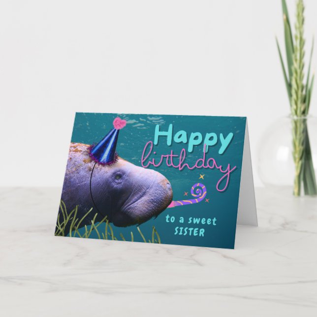 Sister Birthday Cute Manatee at Party Card (Front)
