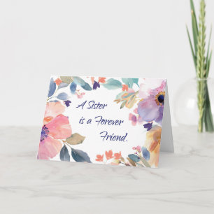Sister Birthday Forever Friend Watercolor Floral Card