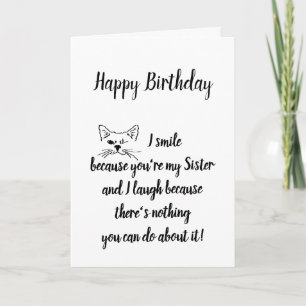 Sister Birthday Humour Quote Winking Cat Fun Card